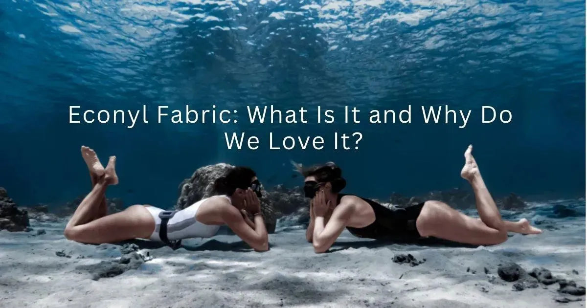 Econyl Fabric: What Is It and Why Do We Love It?-Ocean Soul Swimwear